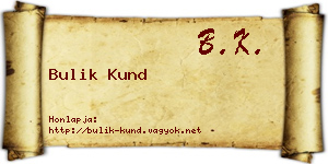 Bulik Kund névjegykártya
